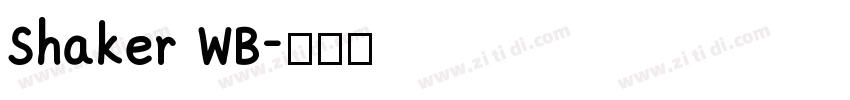 Shaker WB字体转换